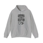 Grounds for Reception Hoodie