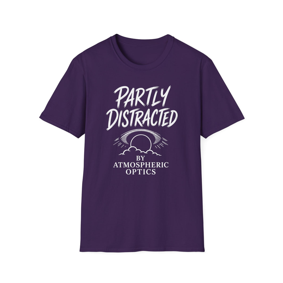 Partly Distracted by Atmospheric Optics T-Shirt