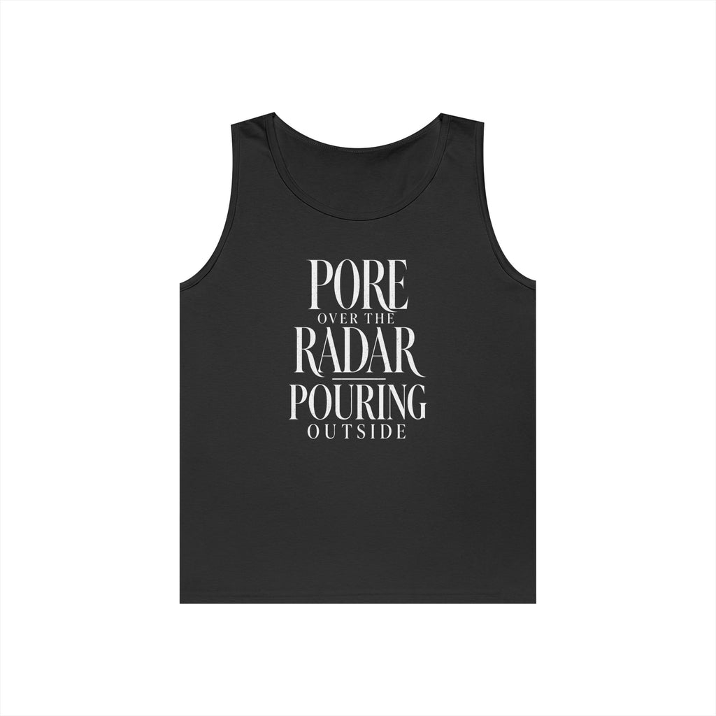 Pore Over the Radar Pouring Outside Tank Top