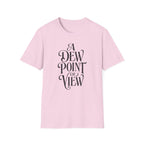 A Dew Point of View T-Shirt