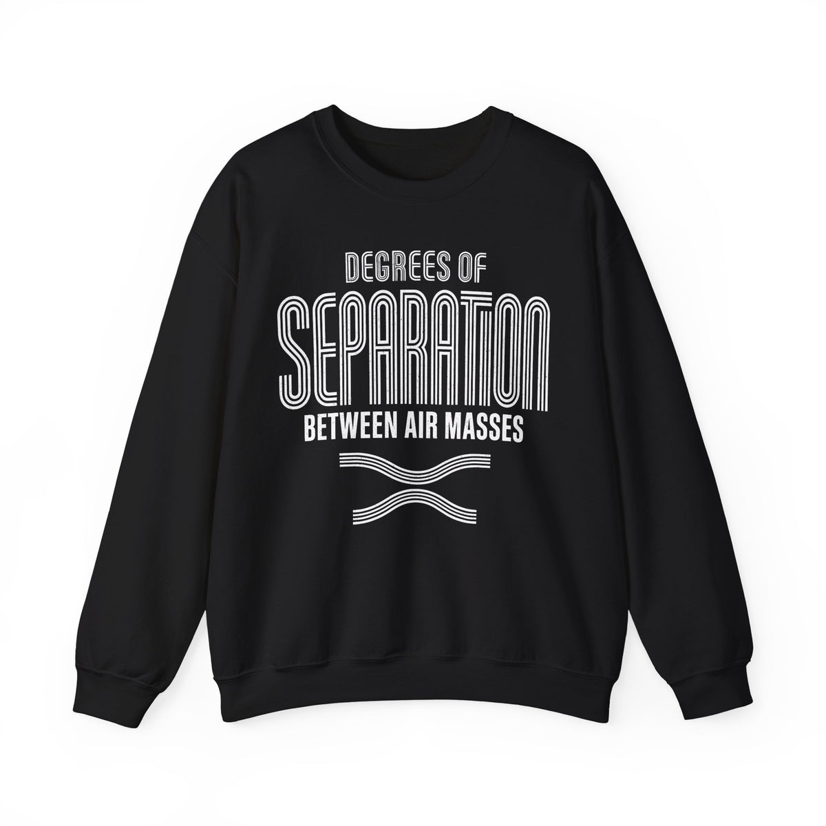 Degrees of Separation Between Air Masses Crewneck