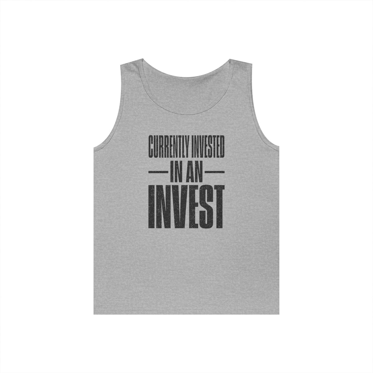 Currently Invested in an Invest Tank Top