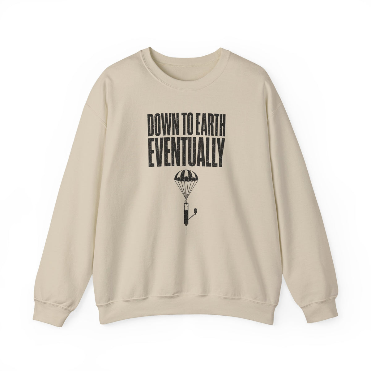 Down to Earth, Eventually Crewneck