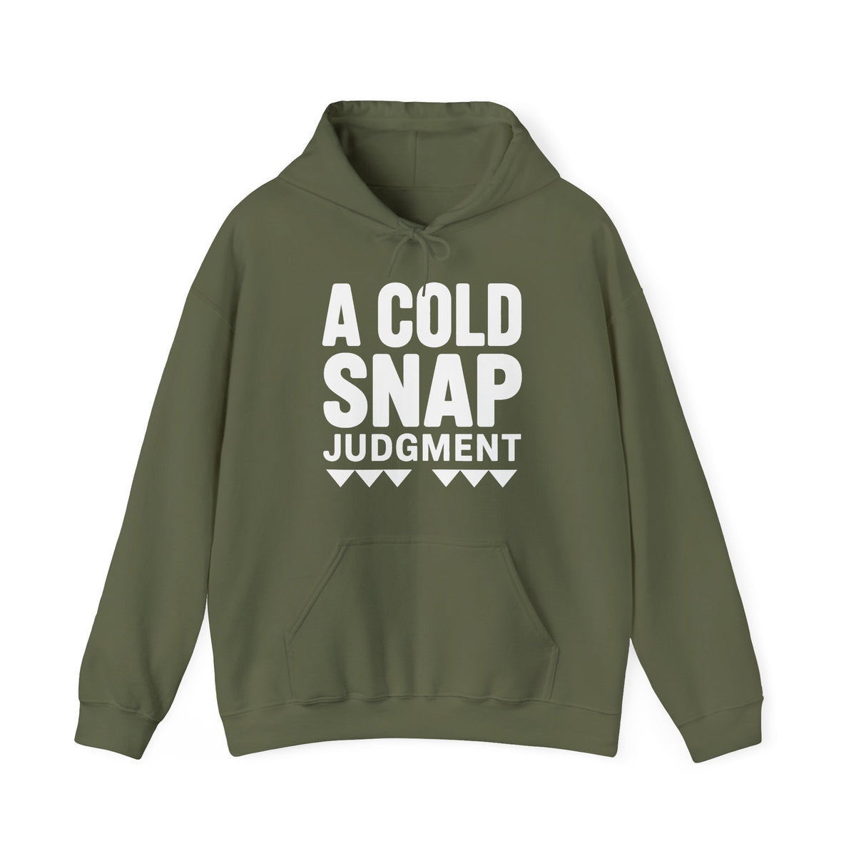 A Cold Snap Judgment Hoodie