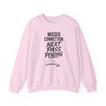 Missed Connection Next Pass Pending Crewneck