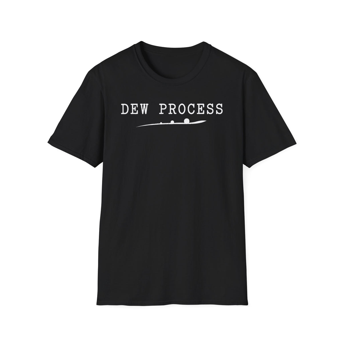 Dew Process T-Shirt