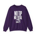 No Tip No Total Crewneck