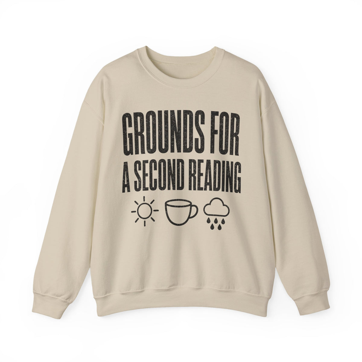 Grounds for a Second Reading Crewneck