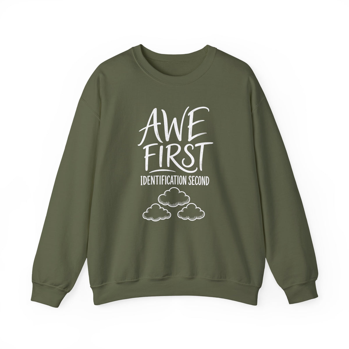 Awe First Identification Second Crewneck