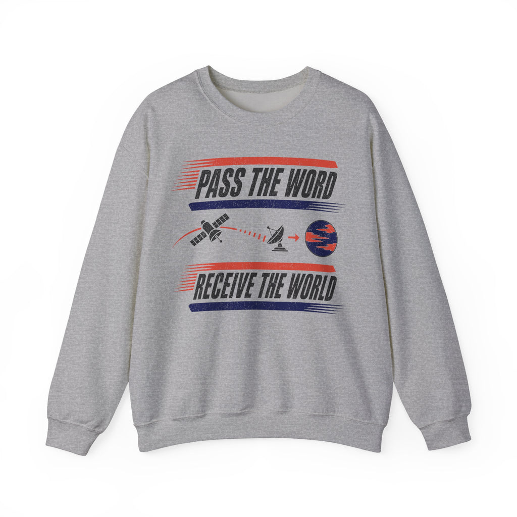 Pass the Word Receive the World Crewneck