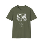 Predicted Landing Actual Field Trip T-Shirt