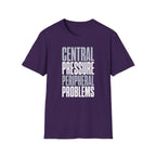 Central Pressure Peripheral Problems T-Shirt
