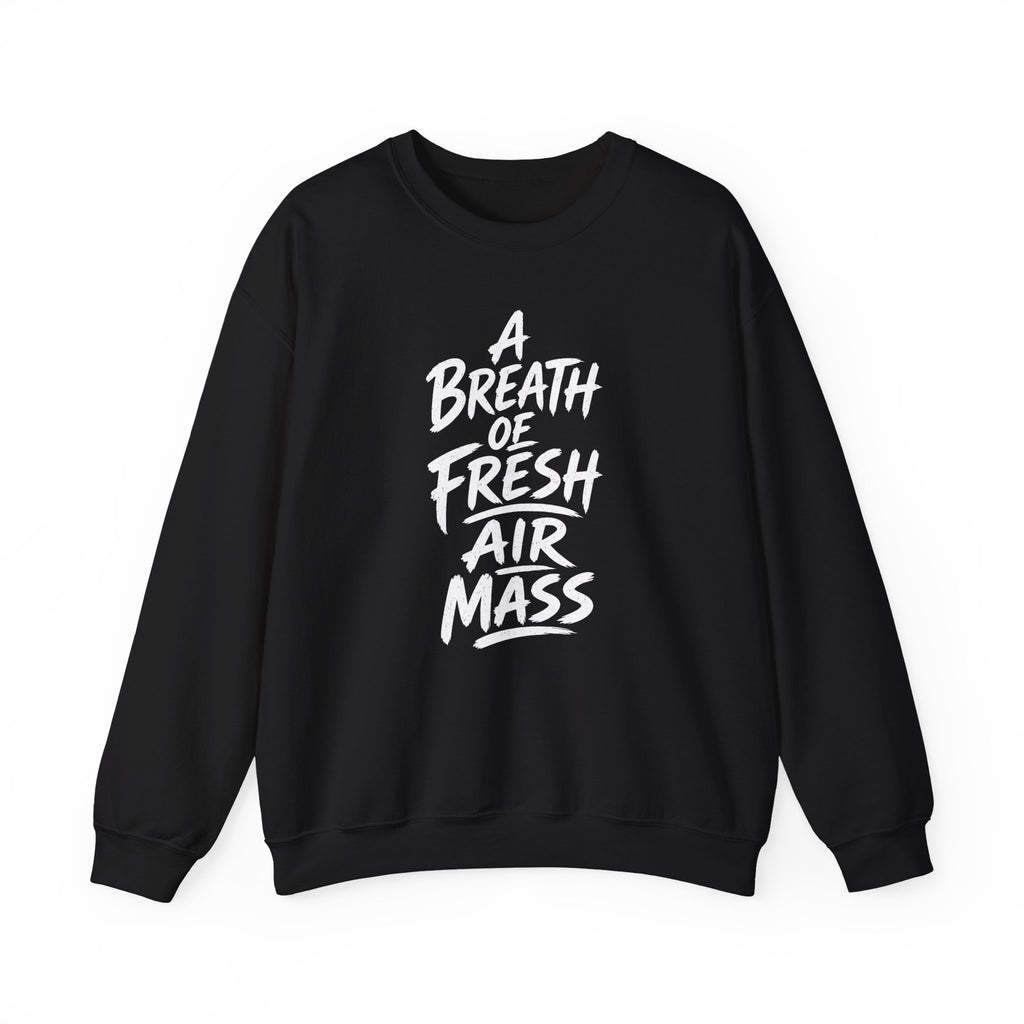A Breath of Fresh Air Mass Crewneck