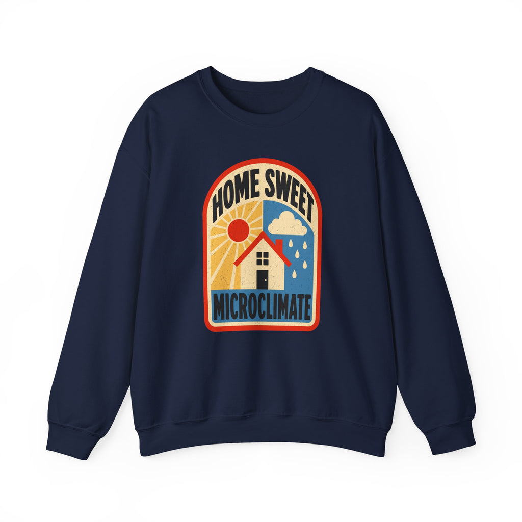 Home Sweet Microclimate Crewneck