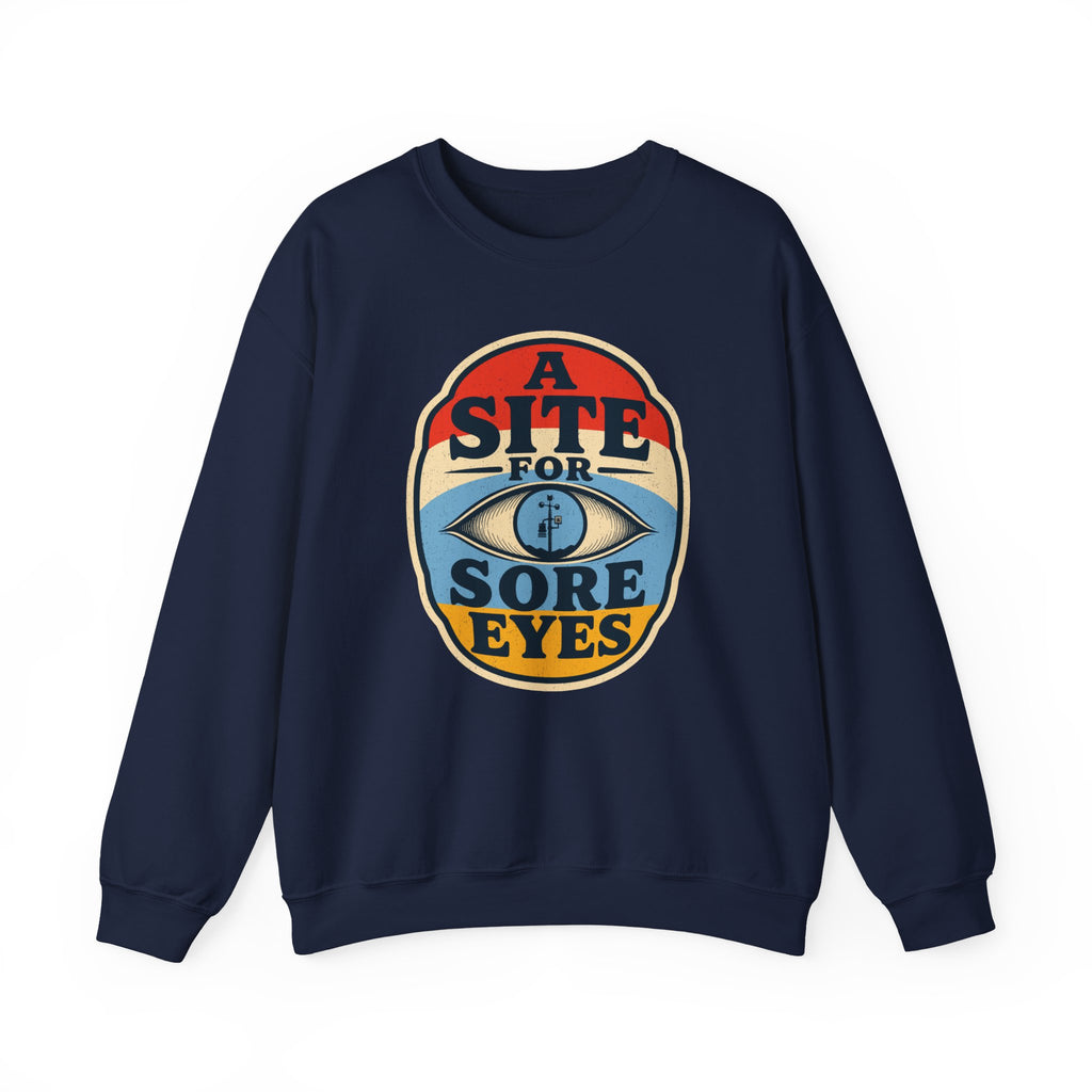 A Site for Sore Eyes Crewneck