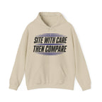 Site with Care Then Compare Hoodie