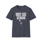 Burst-case Scenario T-Shirt