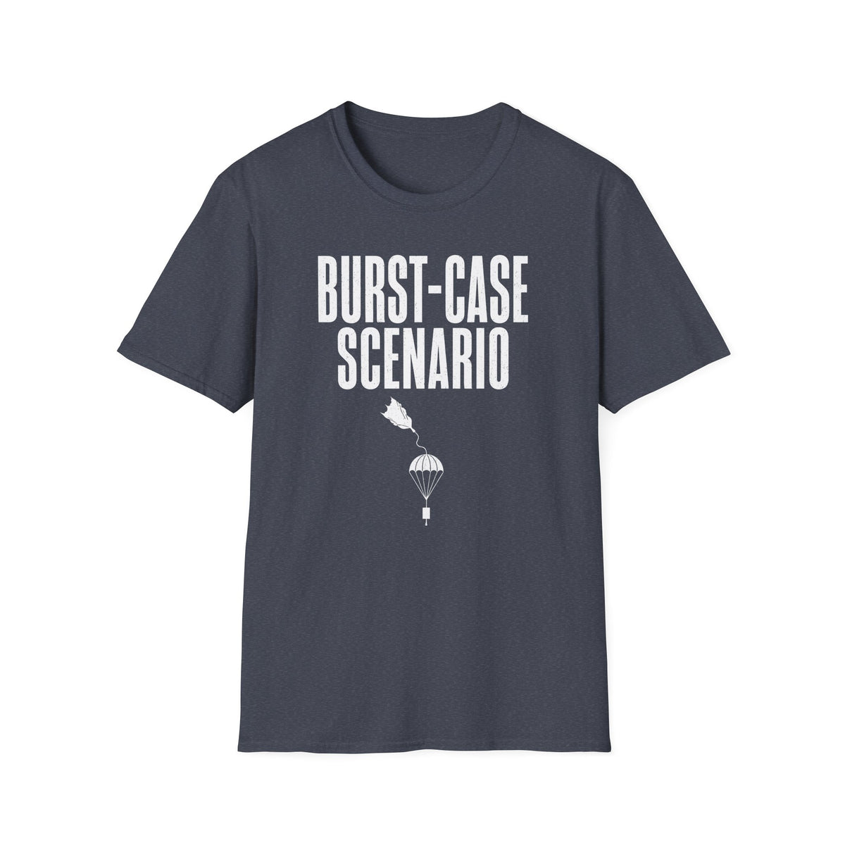 Burst-case Scenario T-Shirt