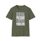 Central Pressure Peripheral Problems T-Shirt