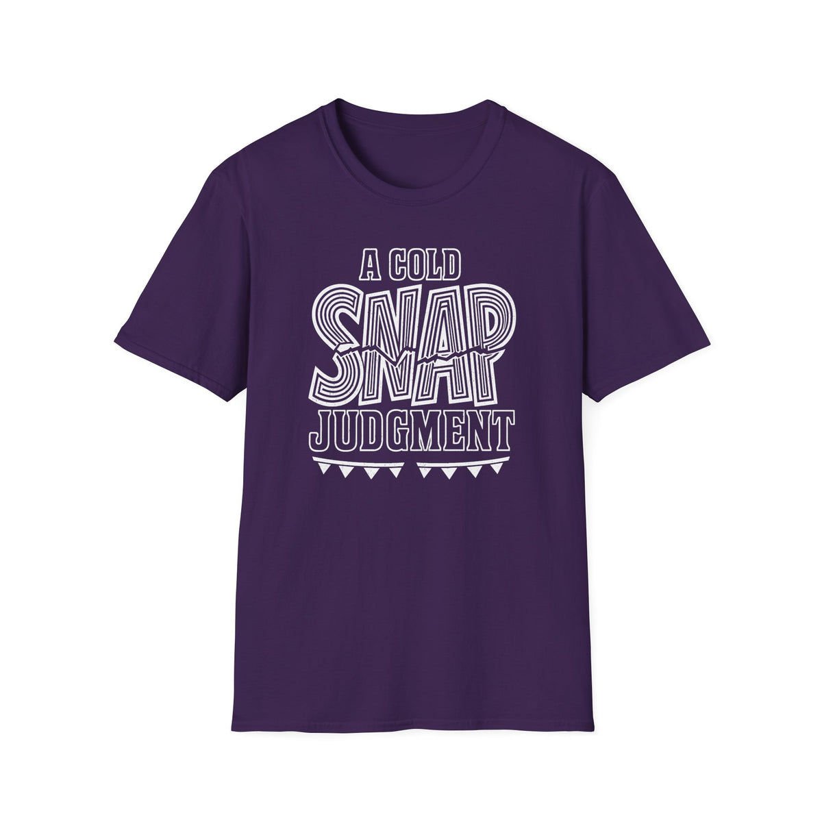 A Cold Snap Judgment T-Shirt