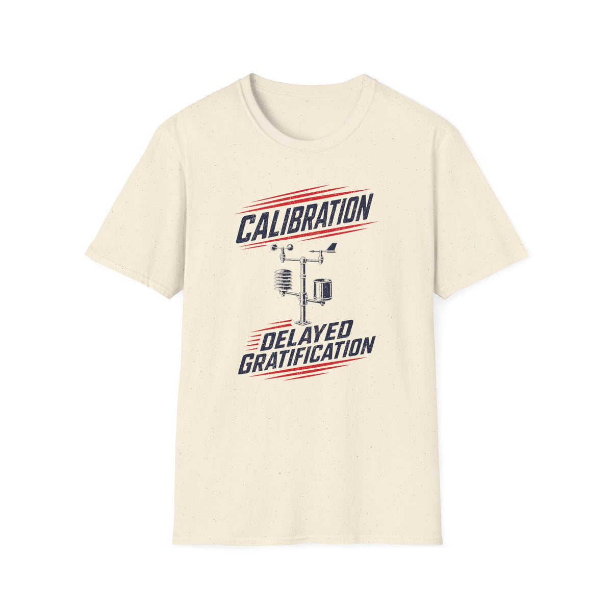 Calibration Delayed Gratification T-Shirt
