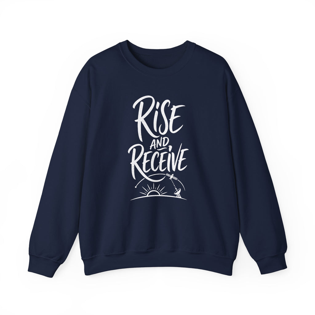 Rise and Receive Crewneck