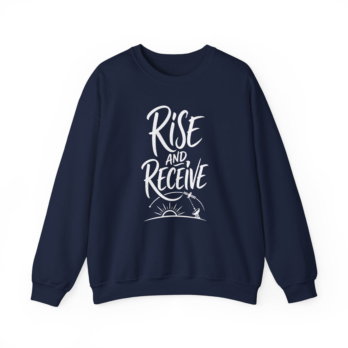 Rise and Receive Crewneck