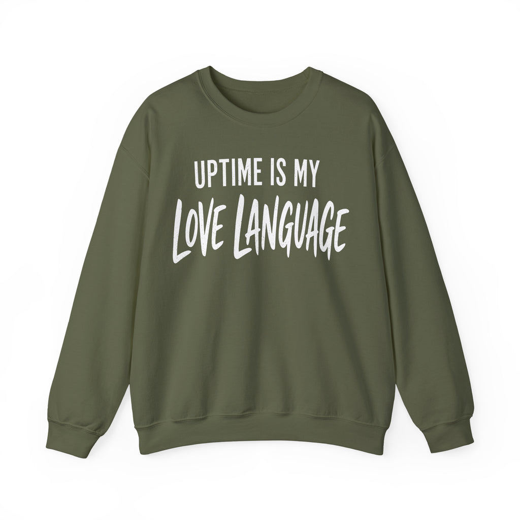 Uptime Is My Love Language Crewneck