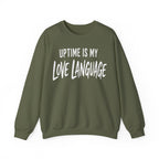 Uptime Is My Love Language Crewneck