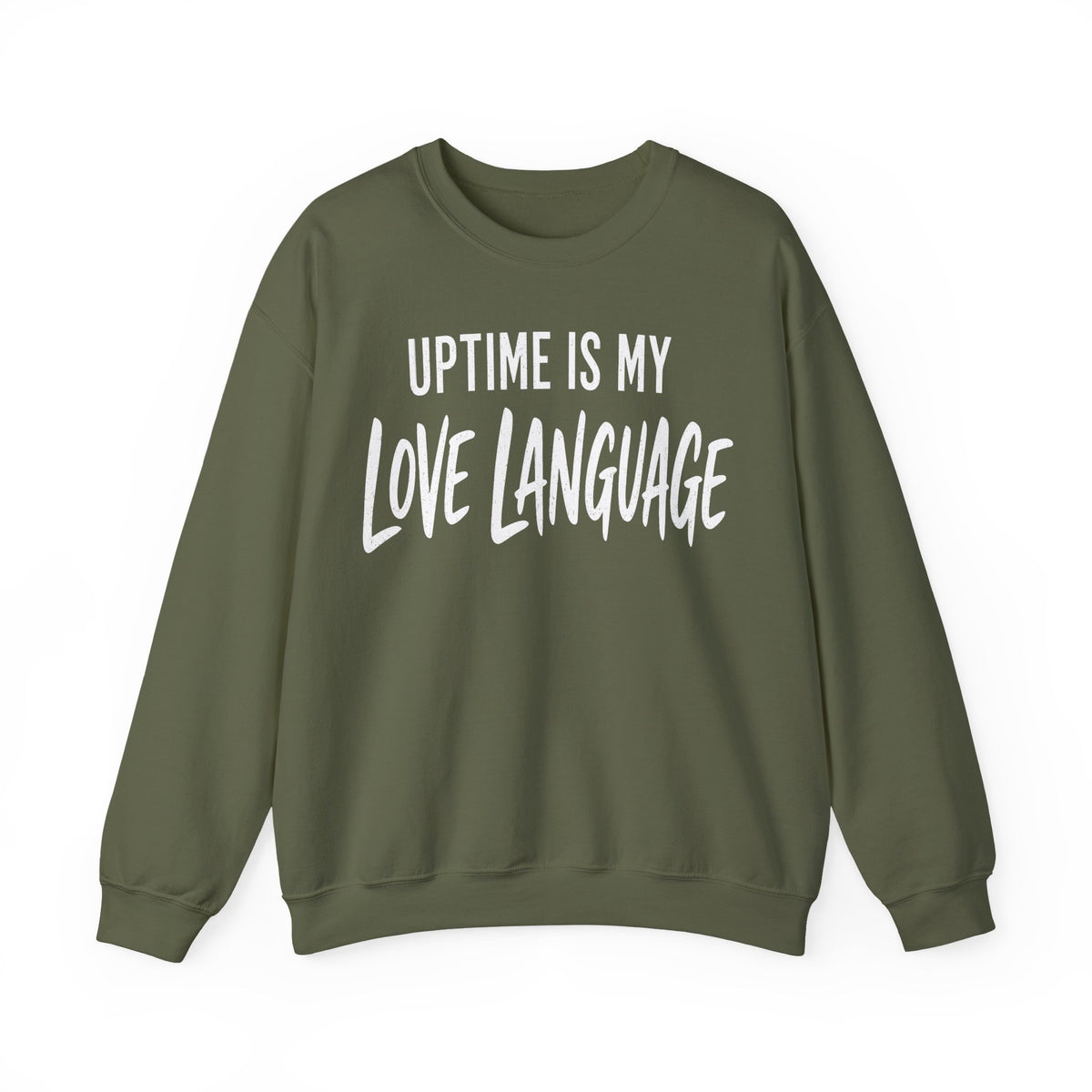Uptime Is My Love Language Crewneck