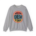 All in Dew Time Crewneck