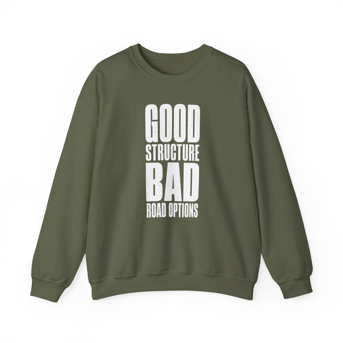 Good Structure Bad Road Options Crewneck