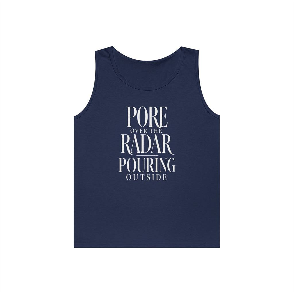 Pore Over the Radar Pouring Outside Tank Top
