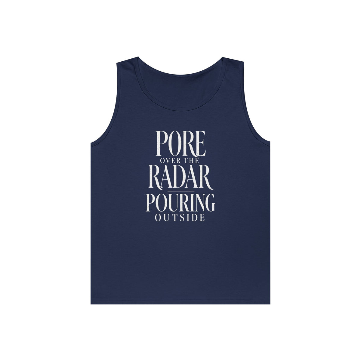 Pore Over the Radar Pouring Outside Tank Top
