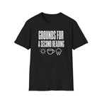 Grounds for a Second Reading T-Shirt