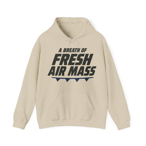A Breath of Fresh Air Mass Hoodie
