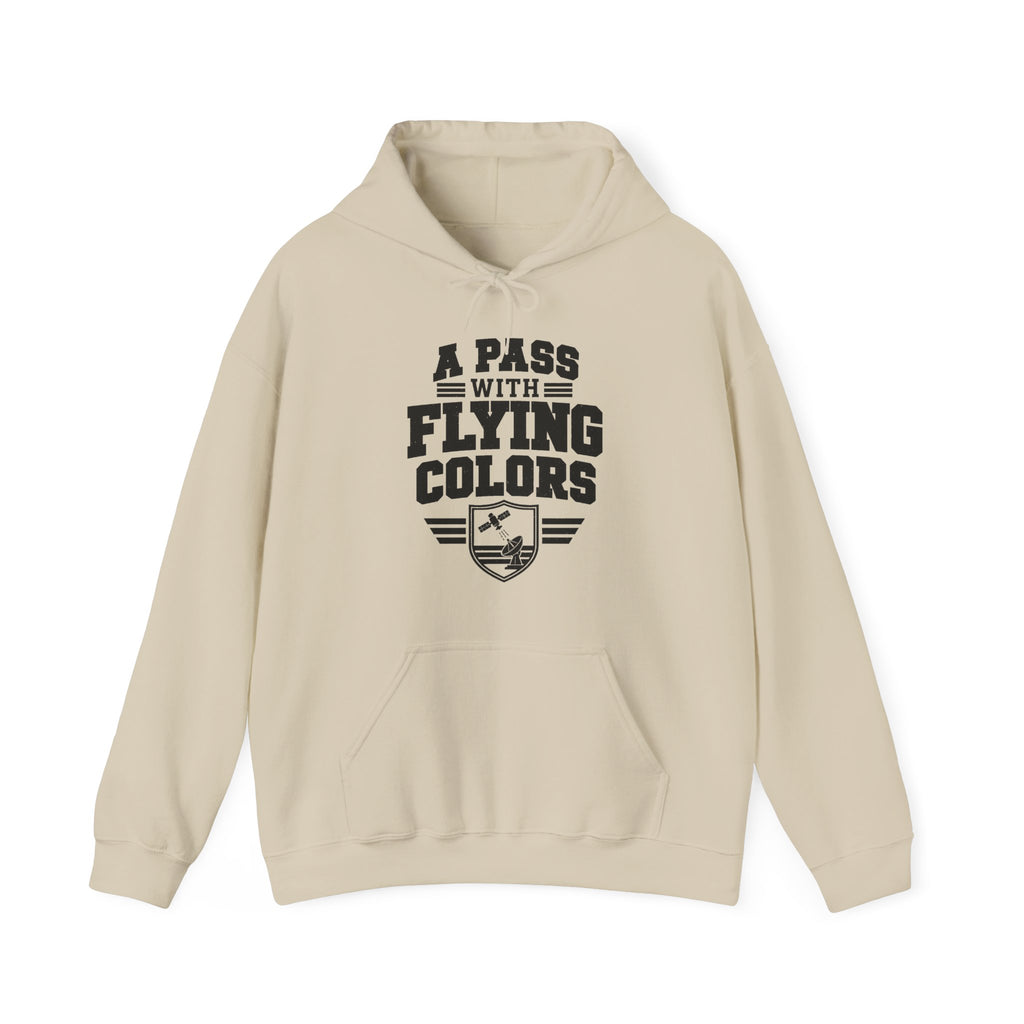 A Pass with Flying Colors Hoodie
