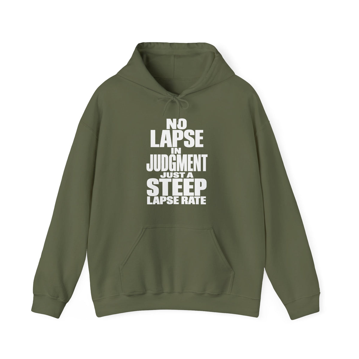 No Lapse in Judgment Just a Steep Lapse Rate Hoodie