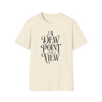 A Dew Point of View T-Shirt