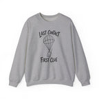 Last Contact First Clue Crewneck