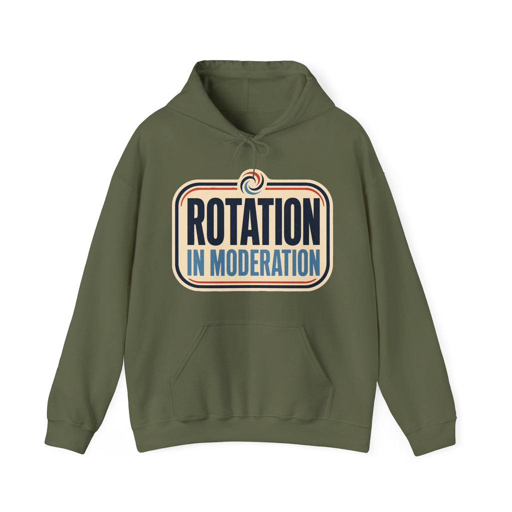 Rotation in Moderation Hoodie
