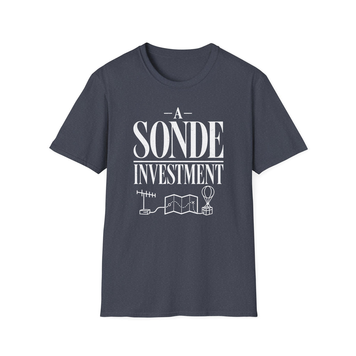 A Sonde Investment T-Shirt