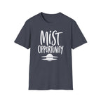 Mist Opportunity T-Shirt
