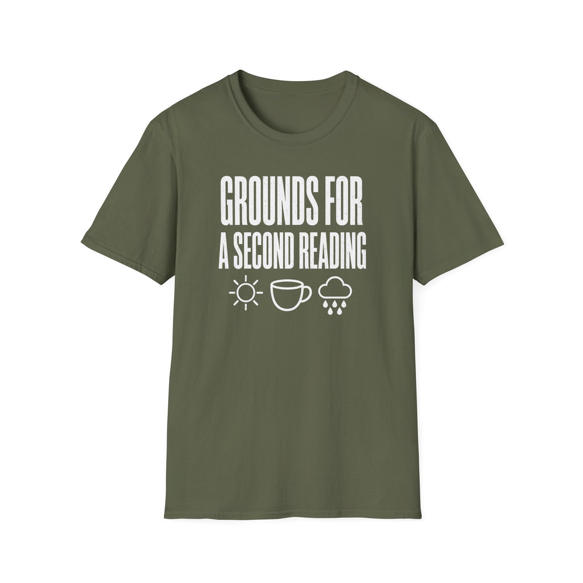 Grounds for a Second Reading T-Shirt