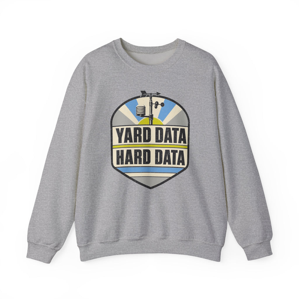 Yard Data Hard Data Crewneck