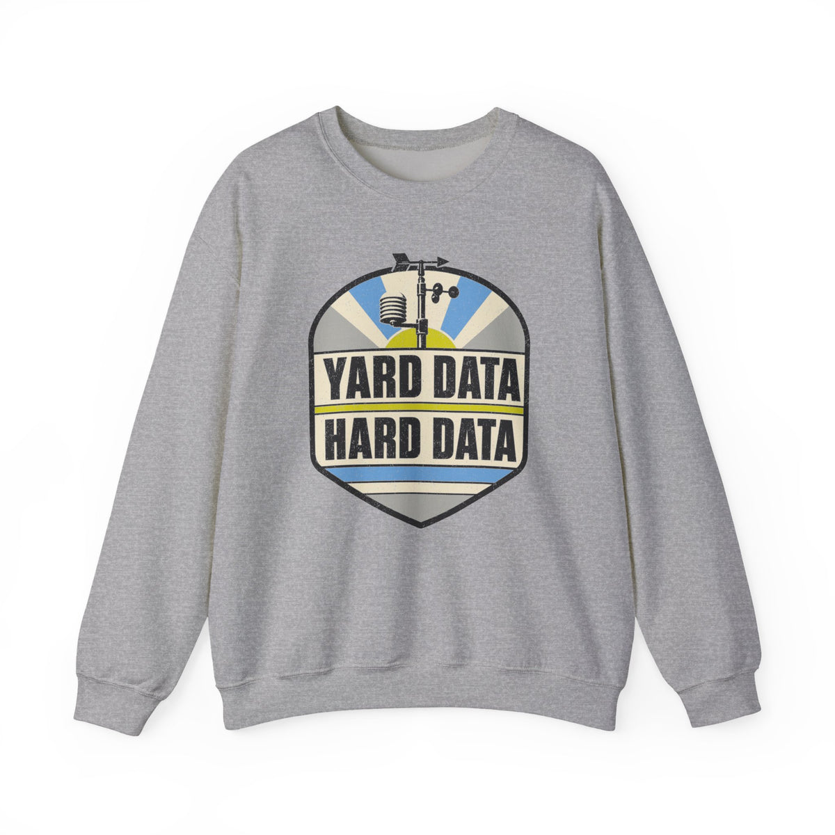 Yard Data Hard Data Crewneck