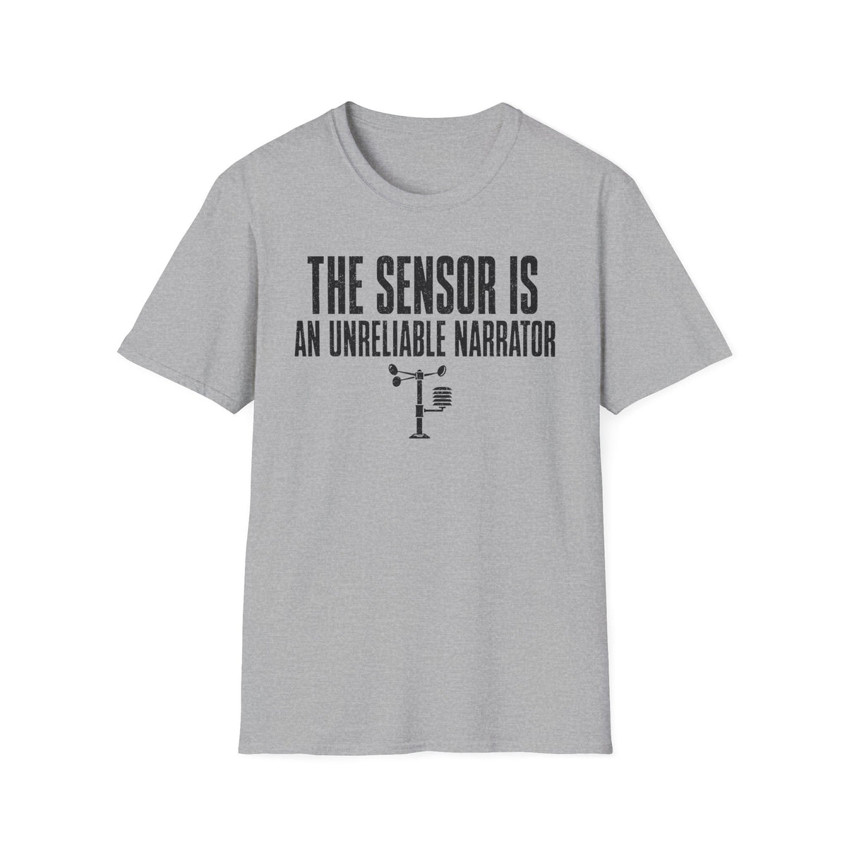 The Sensor Is an Unreliable Narrator T-Shirt