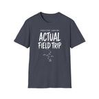 Predicted Landing Actual Field Trip T-Shirt