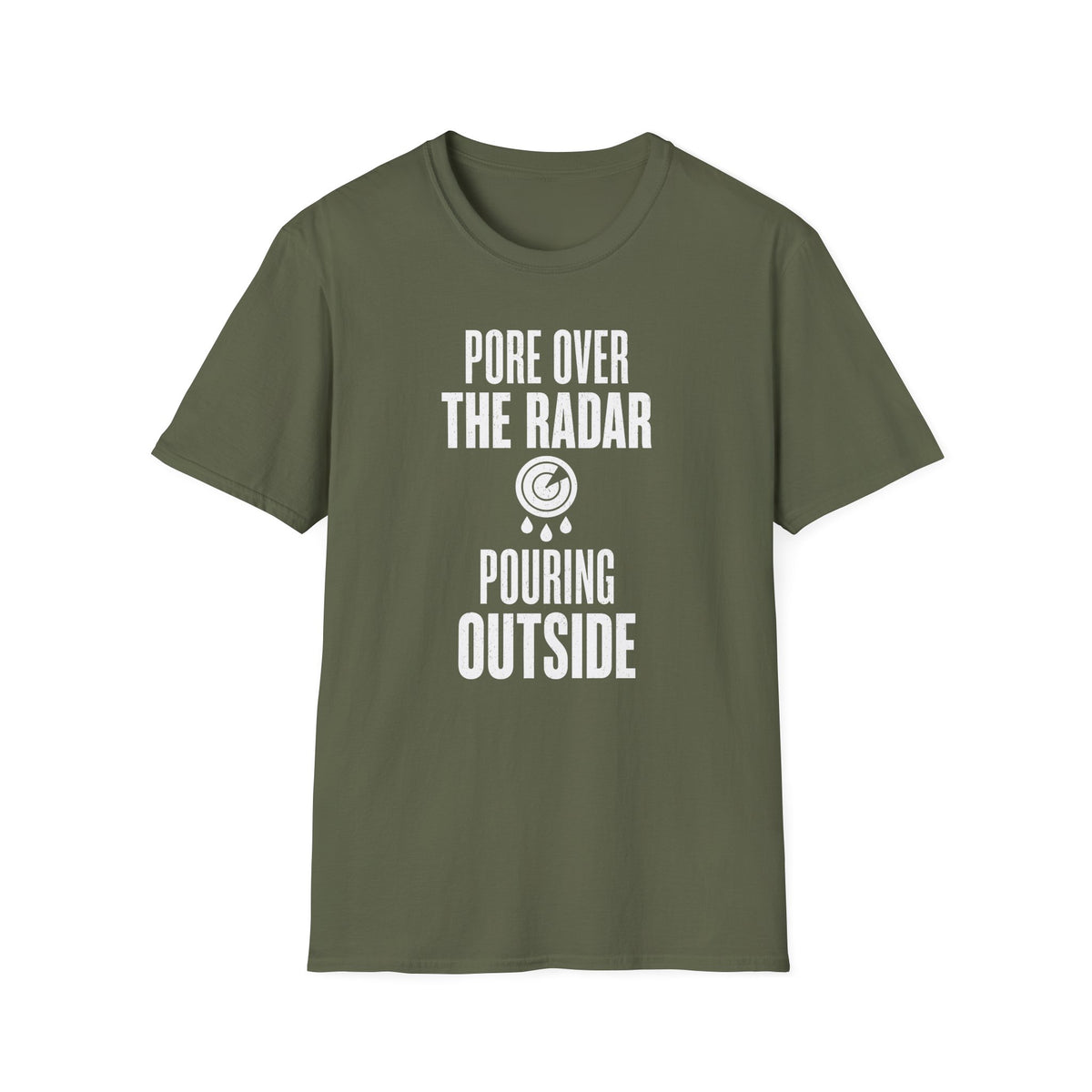 Pore over the Radar Pouring Outside T-Shirt