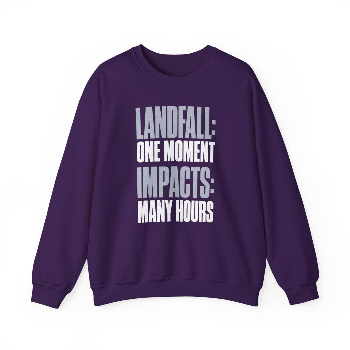 Landfall: One Moment Impacts: Many Hours Crewneck